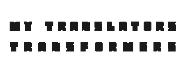 My Translators transformers Kopie